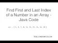 Find First and Last index of a Number in an Array - Java Code