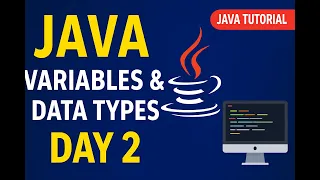Java Variables Data Types Explained Java Tutorial for Beginners Day 2 2025