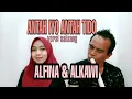 ANTAH IYO ANTAH TIDO || Cipt : Alkawi versi Saluang - ALFINA Ft ALKAWI  ( Official Music Video )