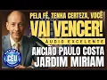 🎙️CCB JARDIM MIRIAM PALAVRA: PELA FÉ VOCÊ VAI VENCER! ANCIÃO PAULO COSTA #ccb #hinosccb #palavraccb