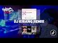 Lagu DJ KIRANG REMIX MENGKANE | HAPISZ REMIX