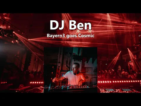 Download MP3 DJ Ben - BAYERN 3 Party-Hitmix vom 14.05.2022 - Cosmic Music Germany