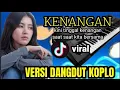 Download Lagu TINGGAL KENANGAN versi dangdut koplo