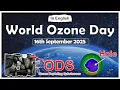 Download Lagu World Ozone Day 2025  || History, Purpose \u0026 ODS Impact || 16 September - In English