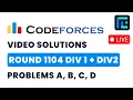 Codeforces Round 1104 Div 1 Div 2 Solutions - A to D by Vibhaas TLE Eliminators