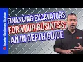Everything You Need to Know About Excavator Financing