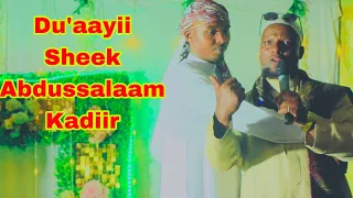 Sheek Abdussalaam Da Awaa Aaamiin Yaa Rabbi 