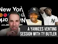 A Yankees Venting Session with Ty Butler