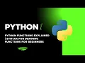 Python Functions Explained Syntax for Defining Functions for Beginners 2025