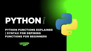 Python Functions Explained Syntax for Defining Functions for Beginners 2025