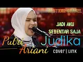Download Lagu Jadi aku sebentar saja ( Judika) | covered by Putri Ariani+ lirik... powerfull dan sangat menjiwai 😉