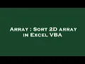 Array Sort 2D array in Excel VBA