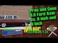Ford 8 8 rear end vs 8 and 9 inch rear axles Which is best for Your Classic Ford