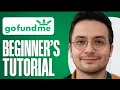 GoFundMe Tutorial for Beginners How to Raise Money EASILY - 2025