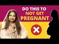 Follow these tips to avoid unwanted pregnancy ft Dr Sudeshna Ray