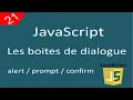 Javascript pour debutants 21 Les boites de dialogue alert prompt confirm
