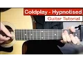 Download Lagu Coldplay - Hypnotised | Guitar Lesson Tutorial How to play Chords