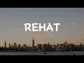 Rehat - Kunto Aji | Lirik Video Lagu Indonesia