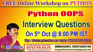 FREE Online Workshop on PYTHON OOPS INTERVIEW QUESTIONS by DURGA Sir