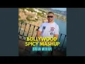 Lagu Bollywood Spicy Mashup
