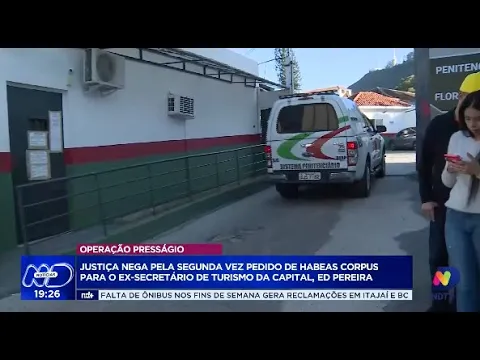 Justiça nega novamente habeas corpus para ex-secretário de Turismo na Operação Presságio