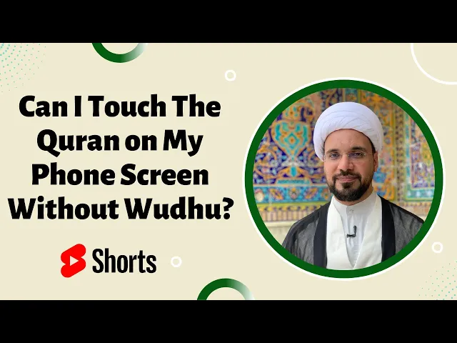 ⁣Can I Touch the Quran on My Phone Without Wudhu? #shorts