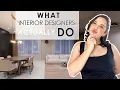 What Does an Interior Designer ACTUALLY DO And include in an offer