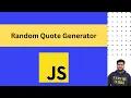 Build a Random Quote Generator using HTML CSS and Vanilla JavaScript