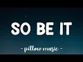 Download Lagu So Be It - Alex Vaughn (Lyrics) 🎵