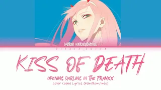 Download KISS OF DEATH - Op Darling In The FranXX by Mika Nakashima | lirik kode (kan/rom/indo) MP3