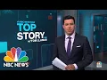 Top Story with Tom Llamas - Jan 18 NBC News NOW
