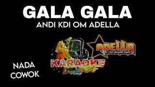 gala gala karaoke andi kdi om adella