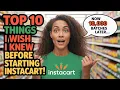 Top 10 Things I Wish I Knew Before Starting Instacart 10 000 Batches Later