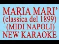 Download Lagu Maria Mari' - Midi Napoli - New Karaoke - Antologia della canzone napoletana