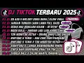 Lagu DJ TIKTOK TERBARU 2025🎵DJ SO ASU X MELODY DORA DORA🎵DJ JANGAN TUNGGU LAMA LAMA 🔥