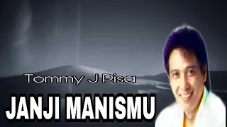 janji manismu tomy j pisa lirik