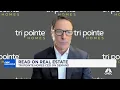 Long-term facts for housing look really good says Tri Pointe Homes CEO