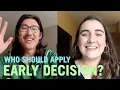 Early Decision Tips FAQs