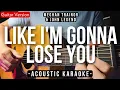 Download Lagu Like I'm Gonna Lose You [Karaoke Acoustic] - Meghan Trainor Ft. John Legend [Slow Version]