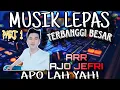 Lagu MUSIC LEPAS TERBANGGI BESAR PUNYA PESTA ARR AJO JEFRI TERBARU