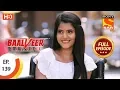 Download Lagu Baalveer Returns - Ep 139 - Full Episode - 20th March 2020