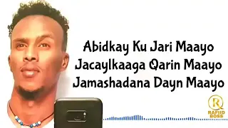 Nimcaan Hilaac Hees Jeceyl Abidkey Ku Jari Maayo 