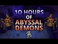 Loot From 10 Hours Of Abyssal Demons