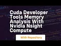 cuda developer tools memory analysis with nvidia nsight compute