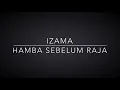 Download Lagu Izama- Hamba Sebelum Raja