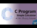 Simple Calculator How to Create A Simple Basic Calculator Using C language Tutorial
