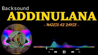 Download ADDINULANA-BACKSOUND-AZ ZAHIR-QUOTES-SPECTRUM MP3