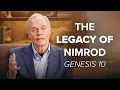 Nimrod The Hunter Who Rebelled Against God Genesis 10