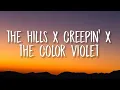 Download Lagu The Hills x Creepin' x The Color Violet (Tiktok Mashup) [Lyrics] | I don't wanna know