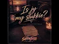 Is jy my stukkie?